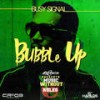 Bubble Up - Busy Signal&ZJ Chrome