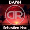 Dawn (Original Mix) - Sebastien Nox