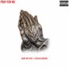 Pray for me (feat. J. Stalin & Queenie) (Explicit) - Saint Nic&J. Stalin