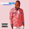 With Me (Explicit) - Frank Blue&08