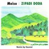 ZIPADI DODA (Soumei remix) - Meiso