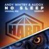 No Sleep (Original Mix) - Andy Whitby&Audox