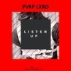 Listen Up - PVRP LXRD