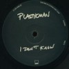 I Don't Know - Plastikman&Richie Hawtin