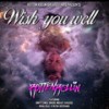 Wish You Well - Rotten Rollin&Shifty Shellshock&Moeazy&6Blocc&Mikal Blue&Peter DiStefano&BANKS ROLAND – BMI – IP Name #:00883458199 – 35%