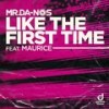 Like the First Time (Extended Mix) - MR.DA-NOS