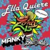 Ella Quiere - Zona 15&Bacondo&Manky