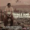 Trials & Tribulations (Explicit) - Spazzy Davis Jr.