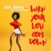 When Your Love Come Down (feat. The San Antones) - Sgt. Remo&The San Antones