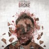 Broke (Explicit) - MiahSudd