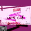 Cure Def. (Remastered|Explicit) - the Maestro