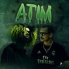 ATIM (Explicit) - Dab Laboratory.&Grife&Lodk47