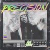 Precision (Explicit) - AYO SK3TCH