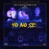 Yo Nose (feat. Kail Brl, Tobal Mj & Benji La Maldita Escritura De Oro) - ALIENSKILEZ&Kail Brl&Tobal Mj&BENJI LA MALDITA ESCRITURA DE ORO