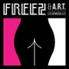 Alles Is Goed - FREEZ&a.r.t.