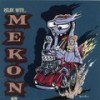 Calm Gunshot (Explicit) - Mekon&Lesley Winer