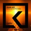 Mans Horizons (Original Mix) - S3aN J4Y