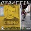 Benvenuto (Explicit) - Ctraffik