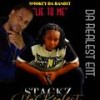 LIE to ME(feat. SMOKEY DA BANDIT) (Explicit) - Stackz DaRealest&Smokey Da Bandit