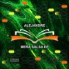 Mera Salsa (Original Mix) - Alejandre