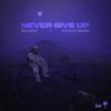 Never Give Up - Majhool&Shayan Heidari