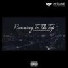 Running To The Top(feat. Gerd, Eagle & T.J.O.T) (Explicit) - inrTUNE&Gerd&Eagle&T.J.O.T