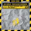 Nuclear Shower (UK Gold's I Wish I Was On Blue Vinyl Edit) - UK Gold