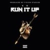 Run It Up (Explicit) - Kg