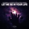 Let Me Be in Your Life (Andry J Remix) - Alex Berti&Gloster&Lira&Estela Martin