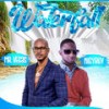 Waterfall - Nigy Boy&Mr Vegas