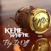 Pop It Off (Explicit) - Kene Wayne