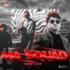 Ma Squad (Explicit) - Banjop&B.A.D