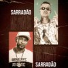 Sarradão (Explicit) - MC Poneis&MC Zikoty&CLAUDIO CARLOS DE AZEVEDO&MC ZICOTY