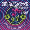 Let There Be Rock (Live) - The Brian Setzer Orchestra