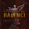 Balenci (Explicit) - Ace Granby&Ace Dubz