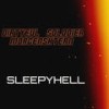 Sleepyhell (Explicit) - MORGENSHTERN&DirtyEul&SoldDier