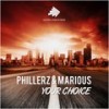 Your Choice (Cloud Seven Remix) - Phillerz&Marious