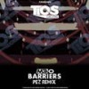 Barriers (Pez Remix) - M3-O&Pez