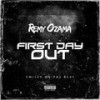 First Day Out (Explicit) - Remy Ozama