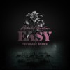 Easy (TELYKast Remix) - Aidan Martin