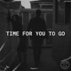 Time for You to Go - Sven Schwarz