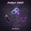 Purple Emoji (Explicit) - Rydah