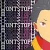 Wont Stop Me(ReZero)(feat. McGwire) (Explicit) - Gameboyjones&Tyler Clark&McGwire