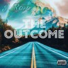 The OutCome - J.Rose