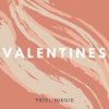 Valentines(feat. Jorgie) - TriVi&Jorgie