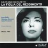 La figlia del reggimento : Atto I - Eccomi finalmente - Orchestra Sinfonica Di Milano della Rai&Franco Mannino&Giuseppe Campora