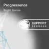 Bright Sorrow (Original Mix) - Progressence