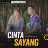 Cinta Untukmu Sayang(feat. Esa Risty) - Gerry Mahesa&Esa Risty