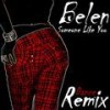 Someone Like You (New Dance Remix Extended) - Belén