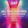 All That You Need - Sef